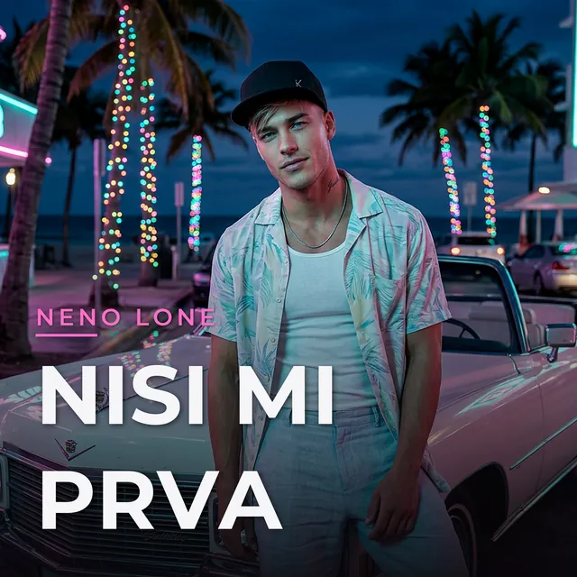 Nisi mi prva - NENO Lone