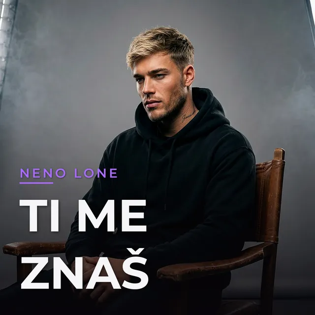 Ti me znaš - NENO Lone