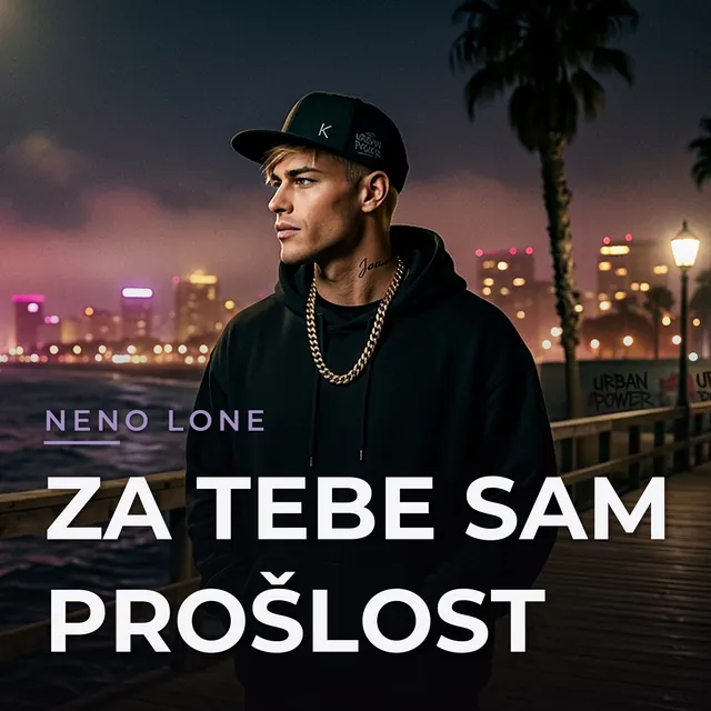 Za tebe sam prošlost - NENO Lone, naslovnica